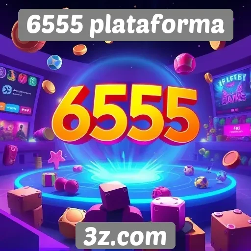 6555 plataforma oferece nova experiência de jogos online